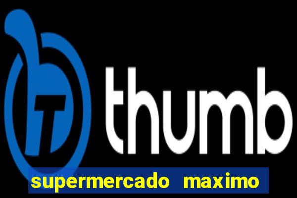 supermercado maximo cruzeiro sp ofertas